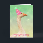 Glamour Party Goose "For Sister Birthday" Karte<br><div class="desc">Schicke deiner speziellen Schwester eine Karte,  an die sie sich bei dieser Gans erinnert. Personalisieren Sie die Nachrichten und haben Spaß! Vielen Dank,  dass Sie gesucht haben. Foto und Kunstwerke ©Christine Greenspan</div>