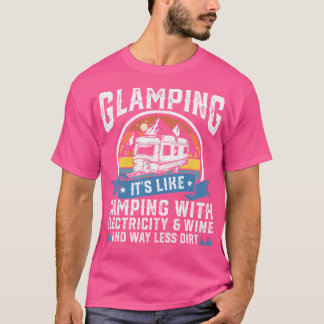 Glamping Definition Glamper Wine Funny Campi T-Shirt