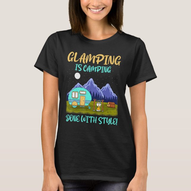 Glamping ist Camping mit Stil RV T-Shirt (Vorderseite)