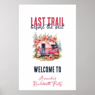 Glamping Letzter Trail Junggesellinnen-Abschiedswo Poster