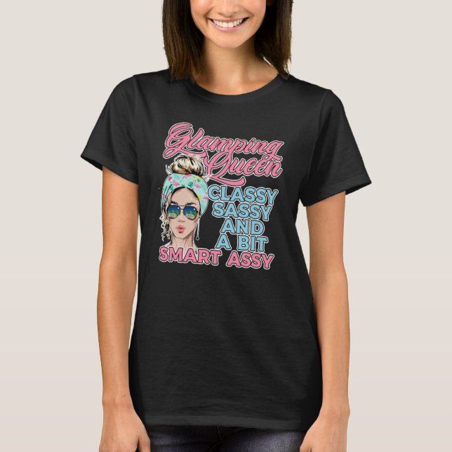 Glamping Queen For Outdoor and Camping  with Glam  T-Shirt (Vorderseite)