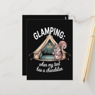 Glamping, wenn mein Zelt einen Kronleuchter hat Postkarte