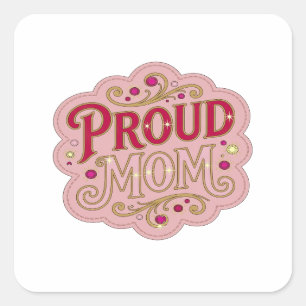 Glänzendes Rosa PROUD MOM Aufkleber Design