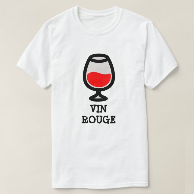Glas mit Rotwein und Text vin Rouge T-Shirt (Design vorne)