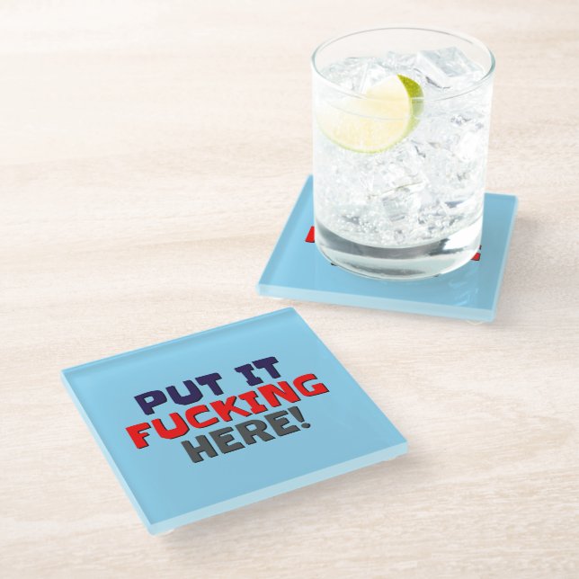 Glass Untersetzer Legen Sie es her! (Schrägansicht)