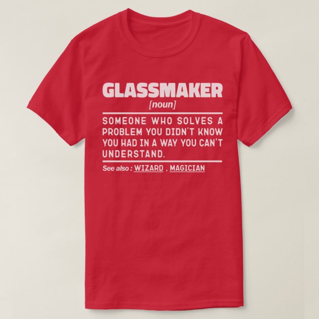 Glassmaker Noun Handmade Specialist-Lustige Sprüch T-Shirt (Design vorne)