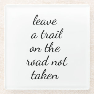 Glasuntersetzer 'Road Not Taken'