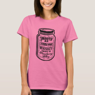 Glatt als Tennessee-Whisky-Glanz-Weckglas T-Shirt