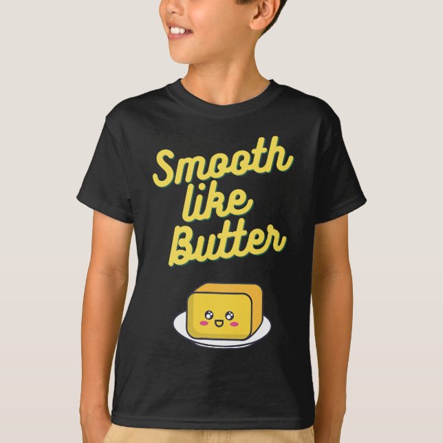 glatter wie Butter T-Shirt (Vorderseite)