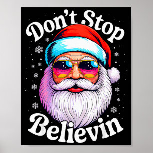 Glaub an den Weihnachtsmann Lustige Weihnachts-Pyj Poster