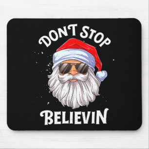 Glaub an den Weihnachtsmann Lustiges Weihnachten J Mousepad