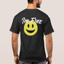 Glaub mir, mir geht's gut T-Shirt