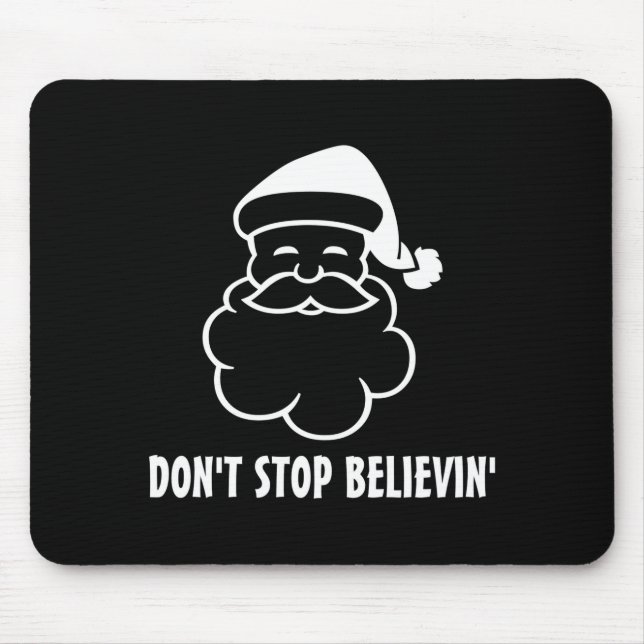 Glaub weiter lustiger Weihnachtsmann  Mousepad (Vorne)
