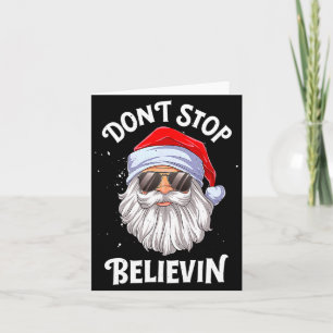 Glaub weiter, Weihnachtsmann, lustige Weihnachten Karte