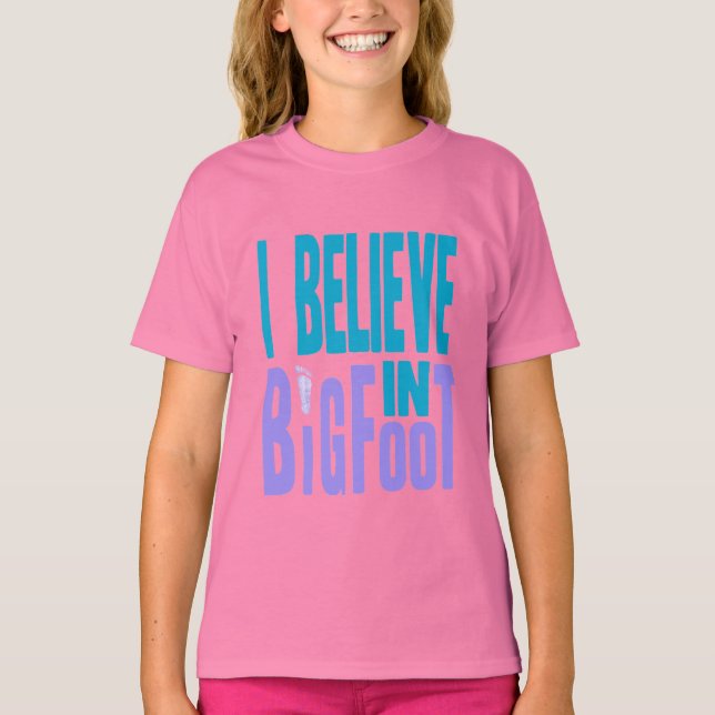 Glaube an BIGfoot! T-Shirt (Vorderseite)