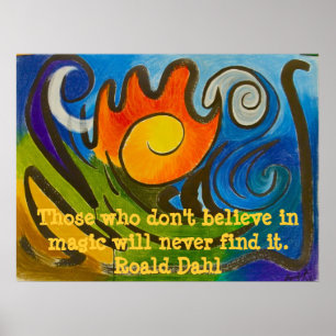 Glaube an das Außergewöhnliche! Poster