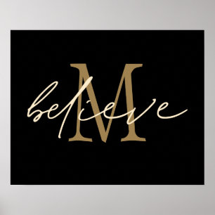 Glaube an das Gold Monogram, anfänglich schwarz Poster