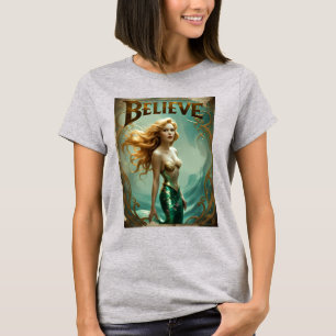 Glaube an das T-Shirt der Meerjungfrau - Magisches