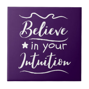 Glaube an deine Intuition Zitat Inspirierend Fliese