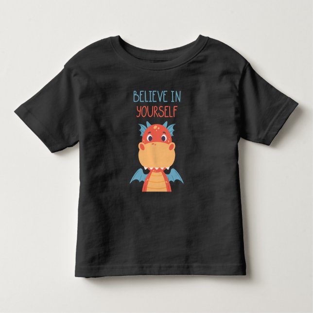 Glaube an deinen eigenen Drachen Kleinkind T-shirt (Vorderseite)