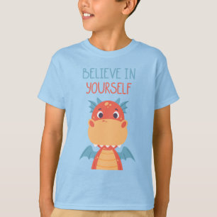 Glaube an deinen eigenen Drachen T-Shirt
