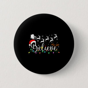 Glaube an den Weihnachtsmann, glaube an Weihnachte Button
