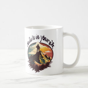 Glaube an dich selbst – Abenteuer-Berg-Tasse Kaffeetasse