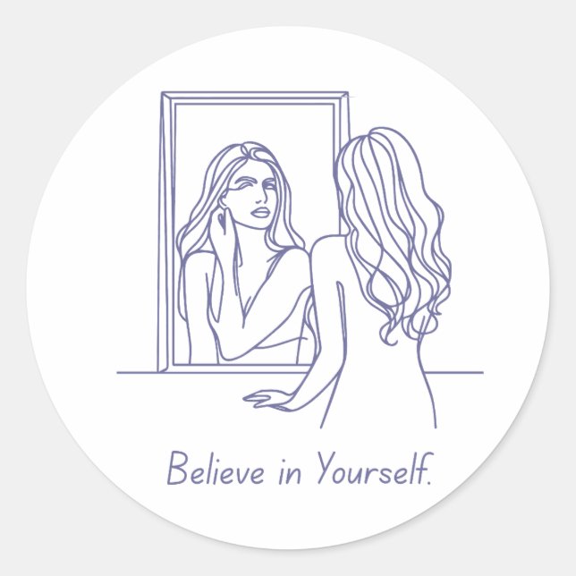 Glaube an dich selbst - Aufhellaufkleber Runder Aufkleber (Vorderseite)