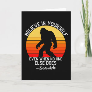 Glaube an dich selbst Bigfoot Retro Karte
