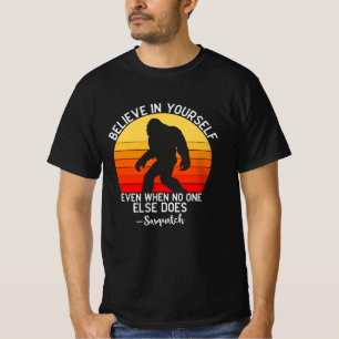 Glaube an dich selbst Bigfoot Retro T-Shirt