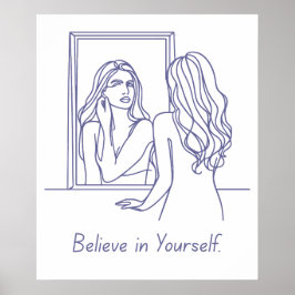 Glaube an dich selbst - Empowerment Poster