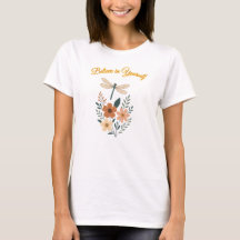 Glaube an dich selbst Florales Damen T-Shirt