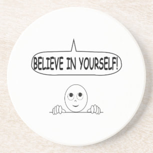 Glaube an dich selbst getränkeuntersetzer