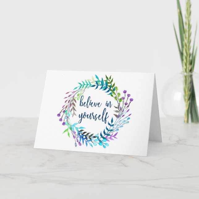"Glaube an dich selbst" inspirierendes Zitat Karte (Vorderseite)