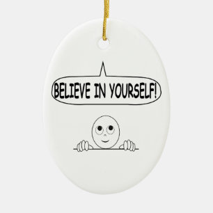 Glaube an dich selbst keramikornament