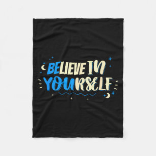 Glaube an dich selbst Motivationsspruch Zitat Desi Fleecedecke