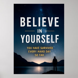 Glaube an dich selbst Motivierend Poster