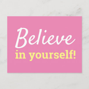 Glaube an dich selbst Pink White Zitat Postkarte
