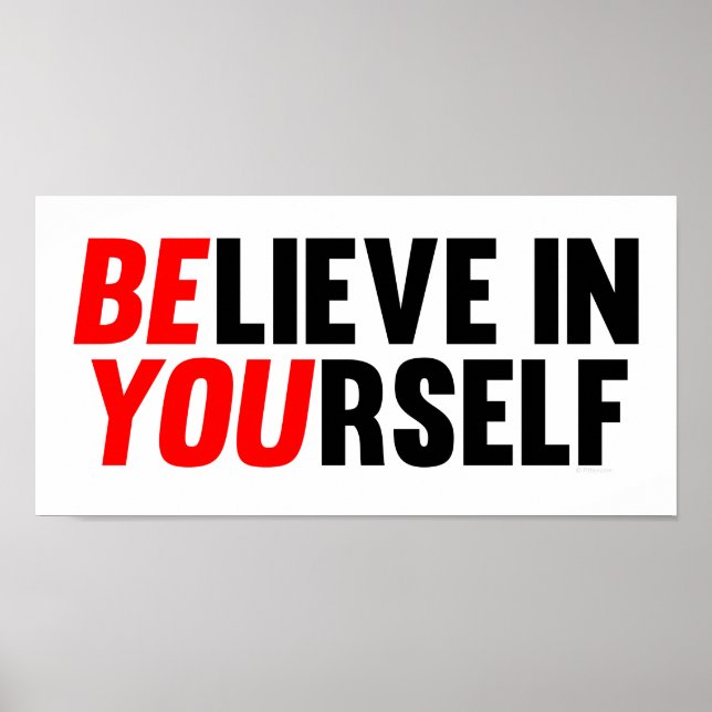 Glaube an dich selbst poster (Vorne)