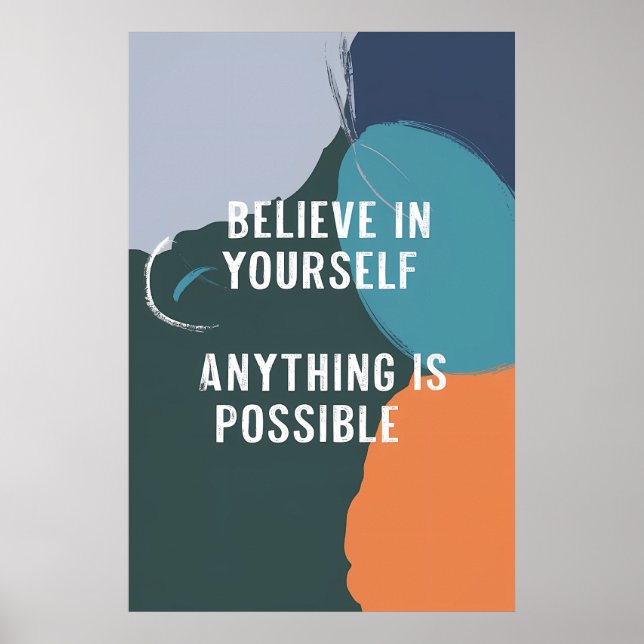 Glaube an dich selbst poster (Vorne)