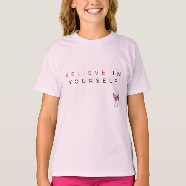 Glaube an dich selbst Promo T-Shirt (Vorderseite)