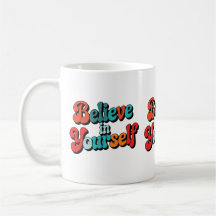 Glaube an dich selbst Retro-Motivationszitat Typog