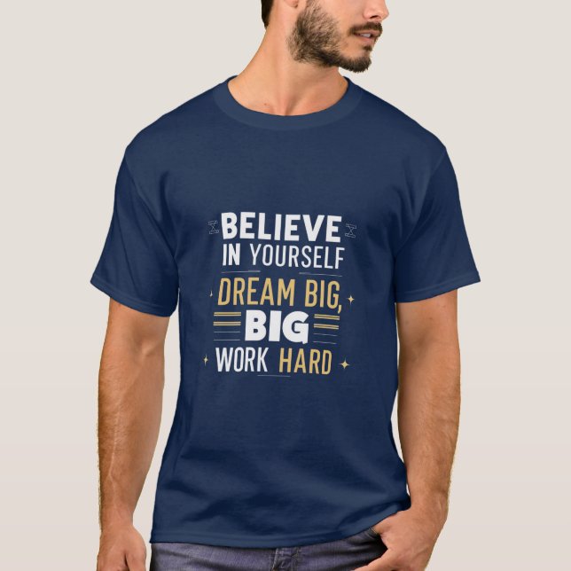 Glaube an dich selbst T-Shirt (Vorderseite)