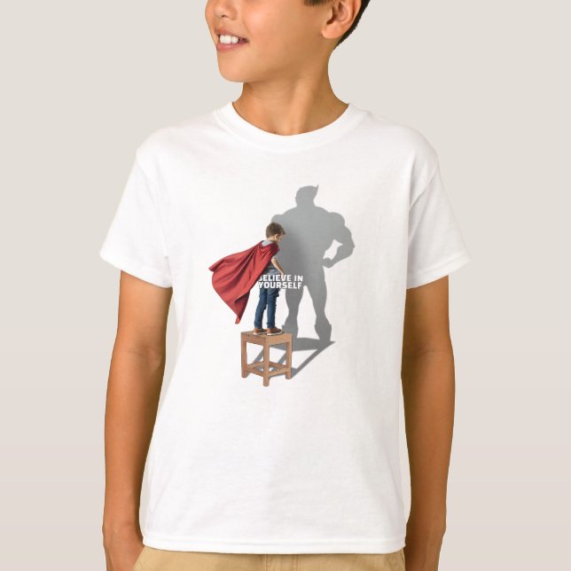 Glaube an dich selbst T-Shirt (Vorderseite)