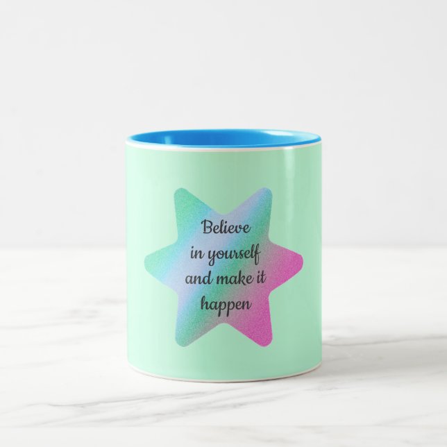 Glaube an dich selbst und schaffe es Tasse (Mittel)