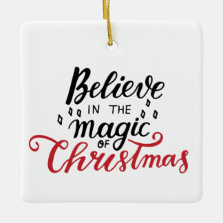 Glaube an die Magie der Weihnachtszeit Keramikornament