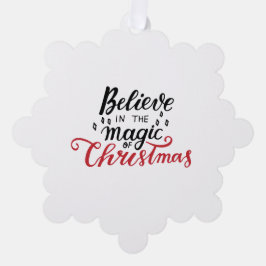 Glaube an die Magie der Weihnachtszeit Ornament Karte