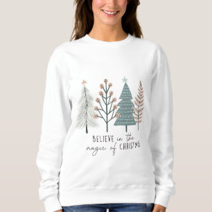 Glaube an die Magie des Weihnachtsspreises Sweatshirt