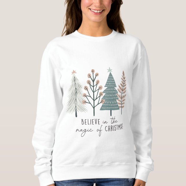 Glaube an die Magie des Weihnachtsspreises Sweatshirt (Vorderseite)