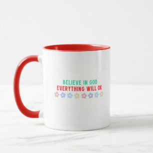 Glaube an Gott Alles wird gut Tasse